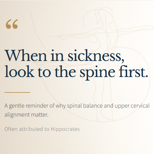 Quote graphic reading “When in sickness, look to the spine first” with subtle Dawson Chiropractic figure illustration.
